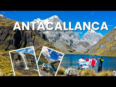 ANTACALLANCA - HUANUCO | NEVADO RAURA | CATARATAS | LAGUNAS TOUR 2026