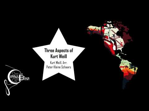 Three Aspects Of Kurt Weill - CampusBlosn