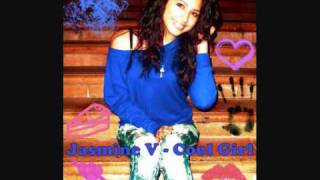 Jasmine V - Cool Girl. w/lyrics / studio version /