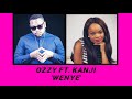 Ozzy Ft Kanji Wenye
