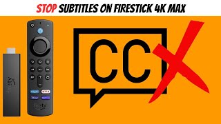 Turn off Subtitles - Firestick 4K Max - How To