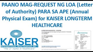 Paano mag-request ng LOA para sa APE ng Kaiser Longterm Healthcare