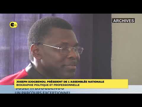 JOSEPH DJOGBÉNOU, président de l'assemblée nationale : biographie politique et professionnelle.