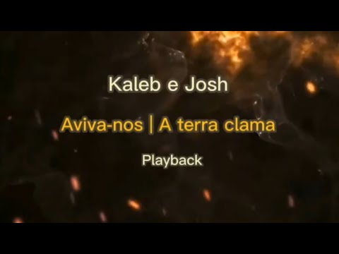 Aviva-nos | A terra clama | Playback | Kaleb e josh