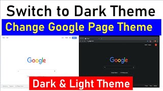 How to Change Google Background Theme from White to Dark & Light | Switch to Dark theme on Google