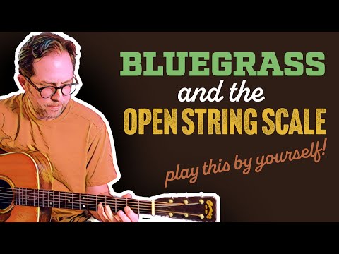 Bluegrass and Scales with Open Strings - Play this by yourself (no jam track) - Guitar Lesson EP523