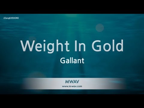 Gallant - Weight In Gold (Melody) (Karaoke Version)