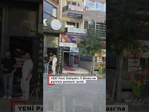 YENİ Parti Eskişehir İl Binası'na partinin pankartı asıldı.