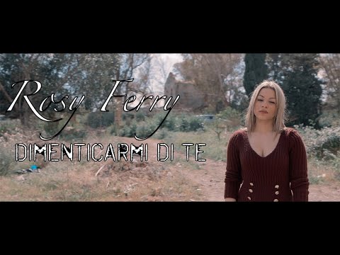 Rosy Ferry - Dimenticarmi di te ( OFFICIAL VIDEO 2019 )