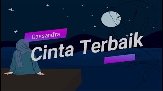 Download lagu Story WA Keren 30 detik, 'Cinta Terbaik' - Cassandra | Math Art mp3