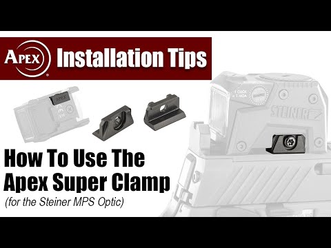 How To Use Apex's Super Clamp for the Steiner MPS