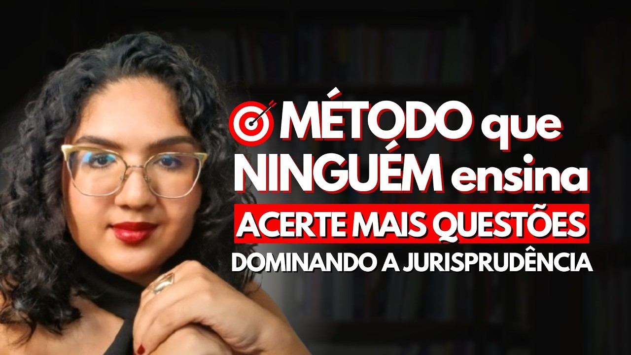 🚨🎯 O Método que NINGUÉM ensina para ACERTAR MAIS QUESTÕES dominando a JURISPRUDÊNCIA! #concursos