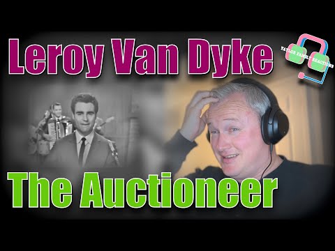 OUTSTANDING!! British Guy Reacts to LEROY VAN DYKE “The Auctioneer” | 1962!