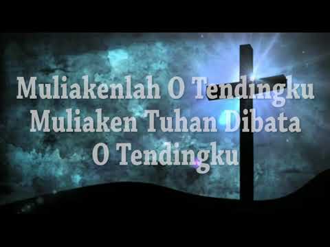 KEE 358 (3x) Muliakenlah O Tendingku
