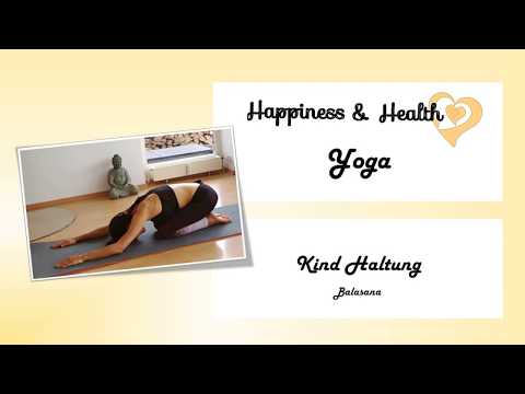 Happiness & Health Yoga im Liegen Kindhaltung