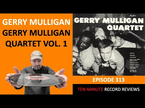 Gerry Mulligan Quartet - Vol. 1 (Episode 313)