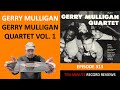 Gerry Mulligan Quartet - Vol. 1 (Episode 313)