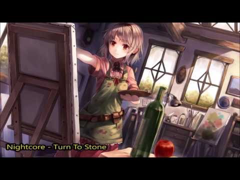 Nightcore - Turn To Stone