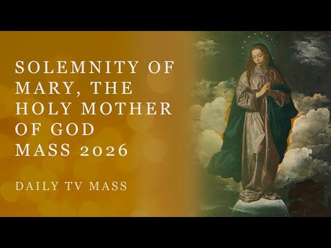 Catholic Mass Today | Daily TV Mass, Thursday January 1, 2026