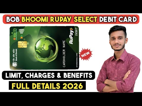 BOB Bhoomi Rupay Select Debit Card Limit Charges Benefits । BOB Bhoomi Rupay Debit Card Charges 2026