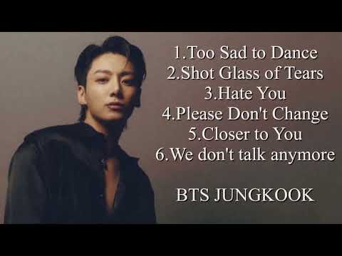 Playlist jungkook of bts playlist solo and cover