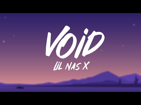 Lil Nas X - VOID (Lyrics)