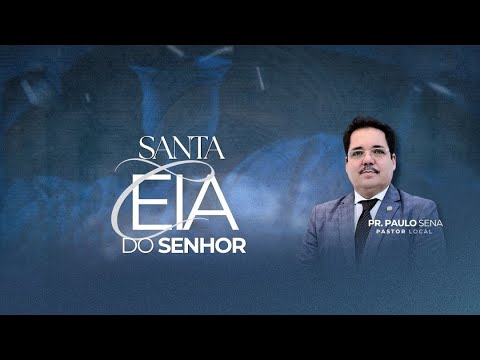 AO VIVO |CULTO DE SANTA CEIA |07/06/2026