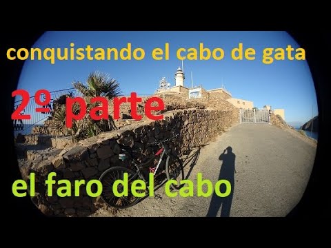 The lighthouse of Cabo de Gata, first destination of the conquest