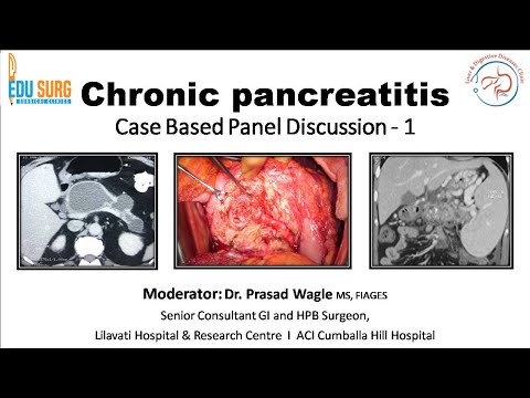 Case-based panel discussion on Management of chronic pancreatitis - Edusurg clinics webinar - Part 1