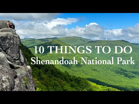 10 THINGS TO DO IN SHENANDOAH NATIONAL PARK