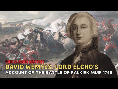 David Wemyss, Lord Elcho's Account Of The battle of Falkirk Muir 1746