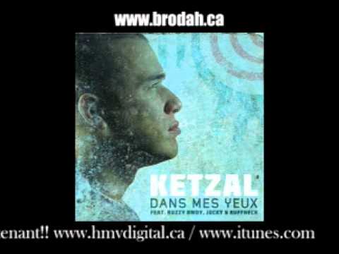 Ketzal ft. Buzzy Bwoy, Jocky & Ruffneck - Dans mes yeux (Prod. Mistalex)