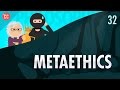 Metaethics: Crash Course Philosophy #32