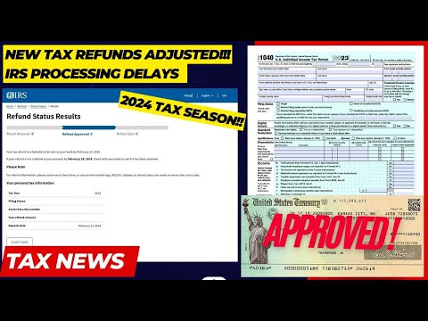 2024 IRS TAX REFUND UPDATE - NEW Refunds, Tax Delays, Transcripts, ID Verification, Notices