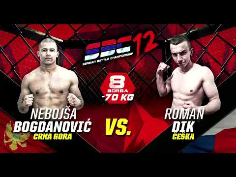 SBC 12 - Nebojša Bogdanović vs Roman Dik - Serbian Battle Championship 12