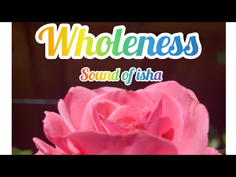 Wholeness | Sounds of Isha | 1hour Meditative music | Bansuri | Instrumental #soothingrelaxation#yog