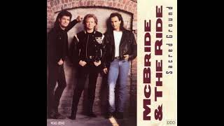Sacred Ground – McBride &amp; The Ride