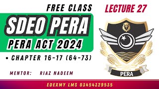 PERA Act 2024 | Lecture 10 |  Sections 64–73 | SDEO PERA | Sir Riaz Nadeem