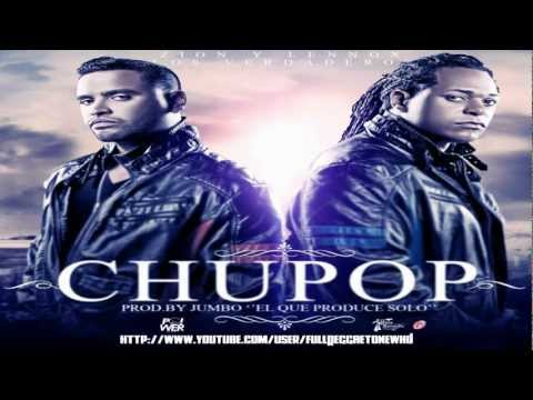 Chupop - Zion & Lennox ◄LA FORMULA► NEW ® 2012