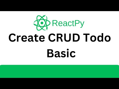 Reactpy Tutorial Create Crud Todo Basic Application