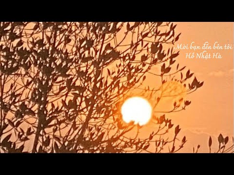 Mời bạn đến bên tôi - Hồ Nhật Hà