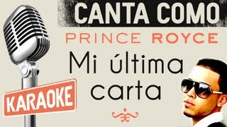 Mi Ultima Carta, letra - Prince Royce karaoke
