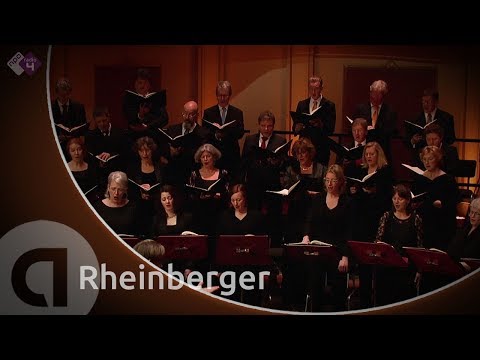 Rheinberger: Mass in Es, Op. 109, 'Cantus Missae’ - Live concert HD