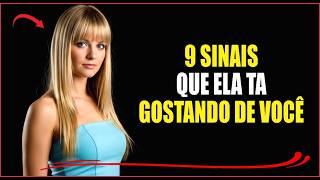 9 SINAIS de que uma mulher gosta de você e está tentando NÃO DEMONSTRAR