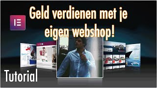 LEER hoe ik een WINSTGEVENDE WEBSHOP heb gebouwd met Wordpress en Elementor! - Tutorial #woocommerce