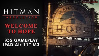 Hitman: Absolution (iOS) - Mission #7 - Welcome to Hope