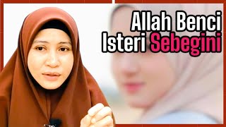 Download lagu Allah Benci Isteri Sebegini | Ustazah Asma Harun mp3