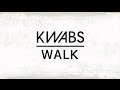 Kwabs Walk 1 Hour