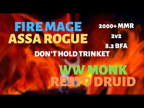 (Don't Hold Trinket) Fire Mage/Assa Rogue vs WW Monk/Resto Druid | Hook Point | 2k+ mmr | 8.2 BFA