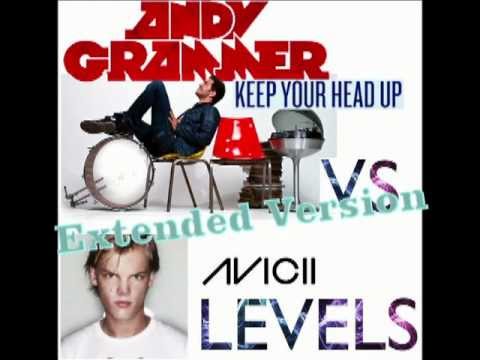 Avicii Vs Andy Grammer - Keep Your Levels Up (Extended Remix)